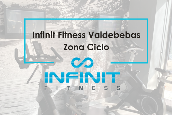 Infinit Fitness Valdebebas zona Ciclo